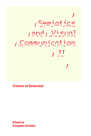 Semiotics and Visual Communication II-Culture of Seduction.